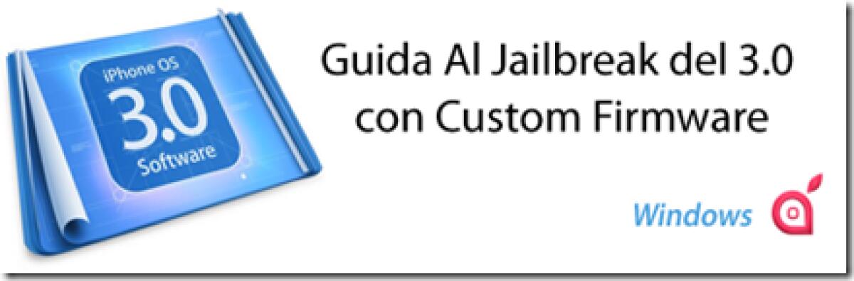 Guida: JailBreak Firmware 3.0 per iPhone e iPod Touch su Windows - 