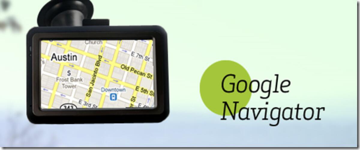 Google Navigator: una remota ipotesi o una vicina realtà? - 