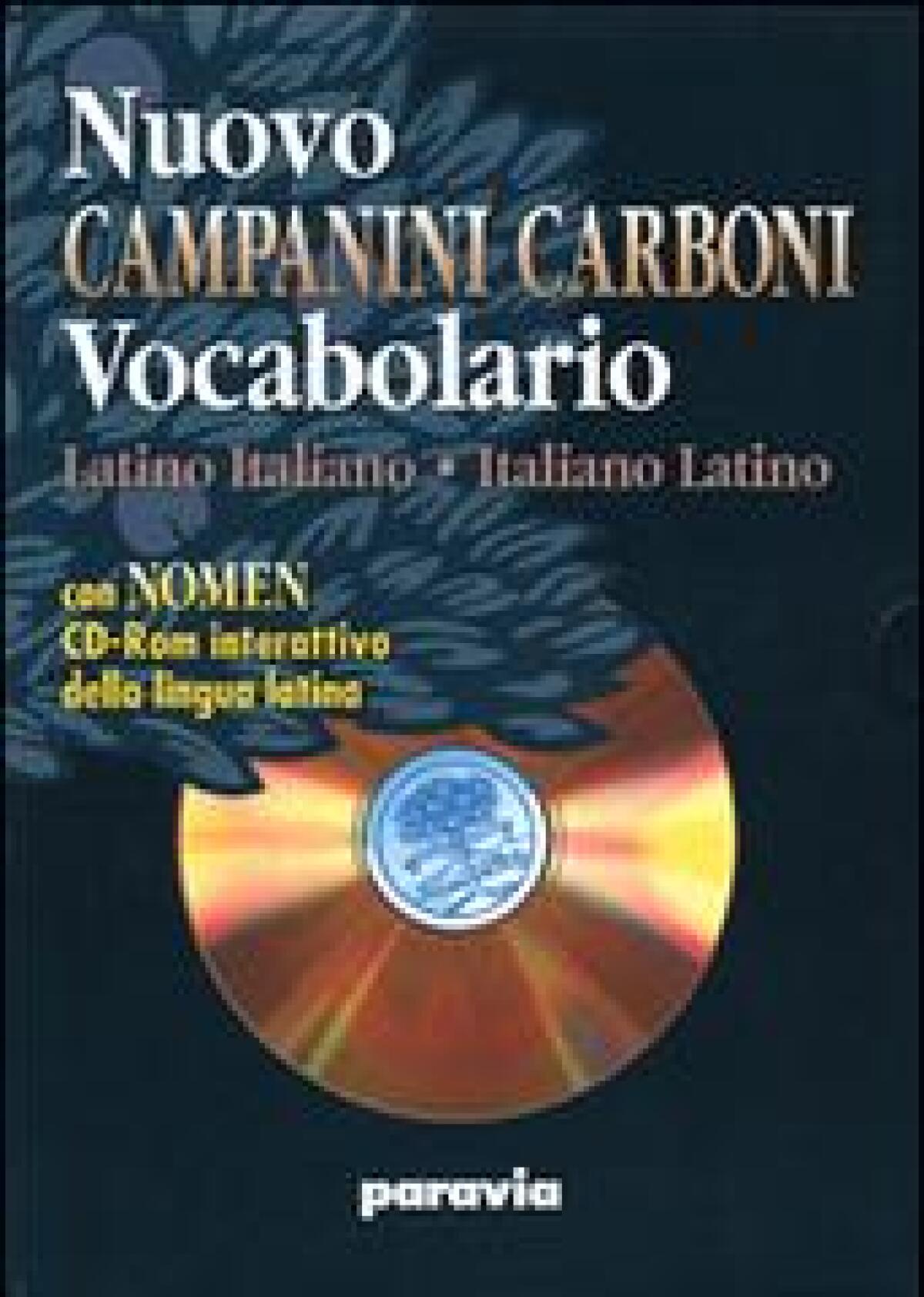 Nomen: Il nuovissimo Campanini Carboni – Dizionario Latino-Italiano Italiano-Latino - 