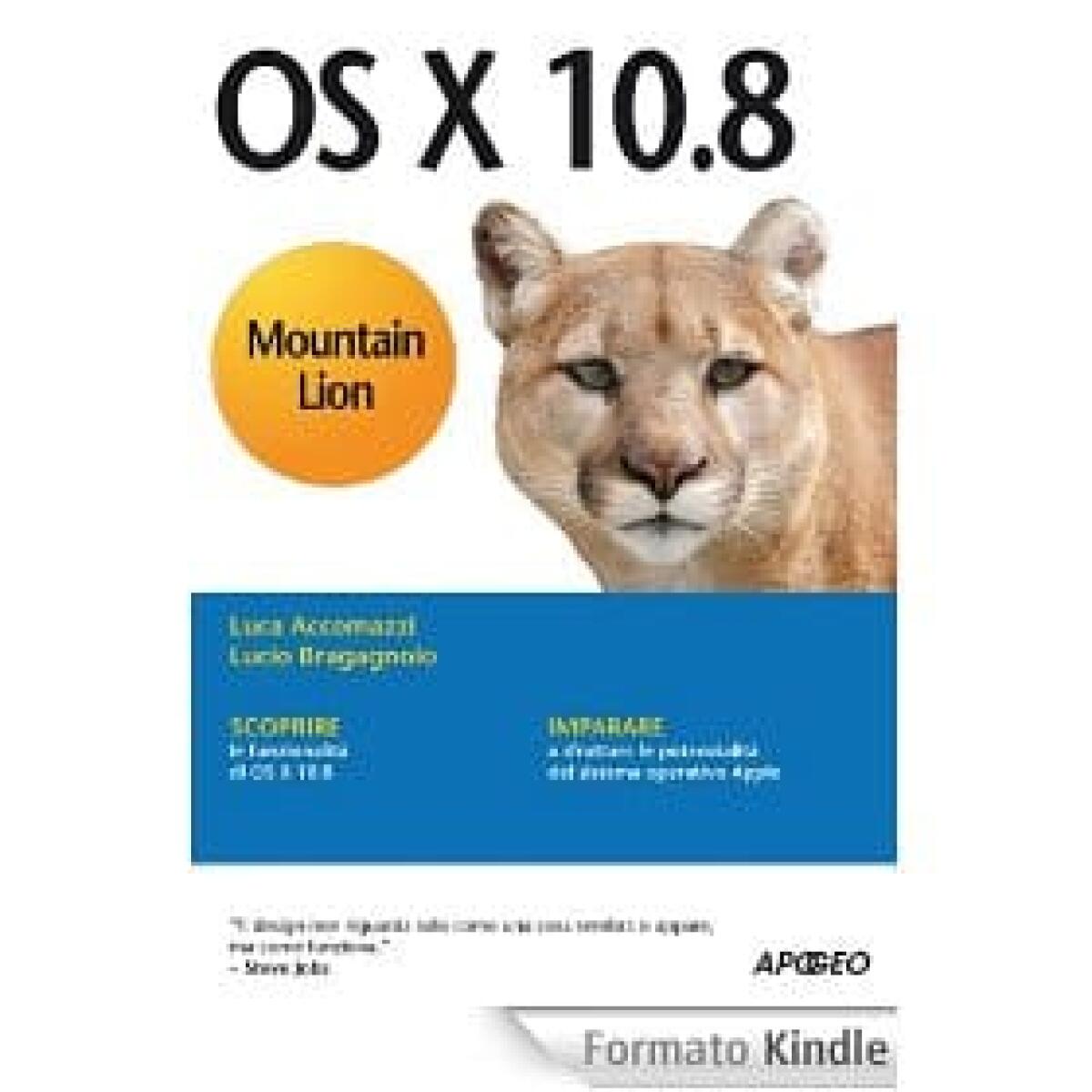 OS X 10.8 Mountain Lion la Guida Completa per conoscere le oltre 200 nuove funzionalità! - 