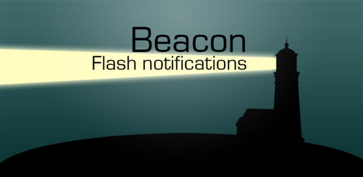 Beacon LED, usare il Flash LED per le notifiche su Android - 