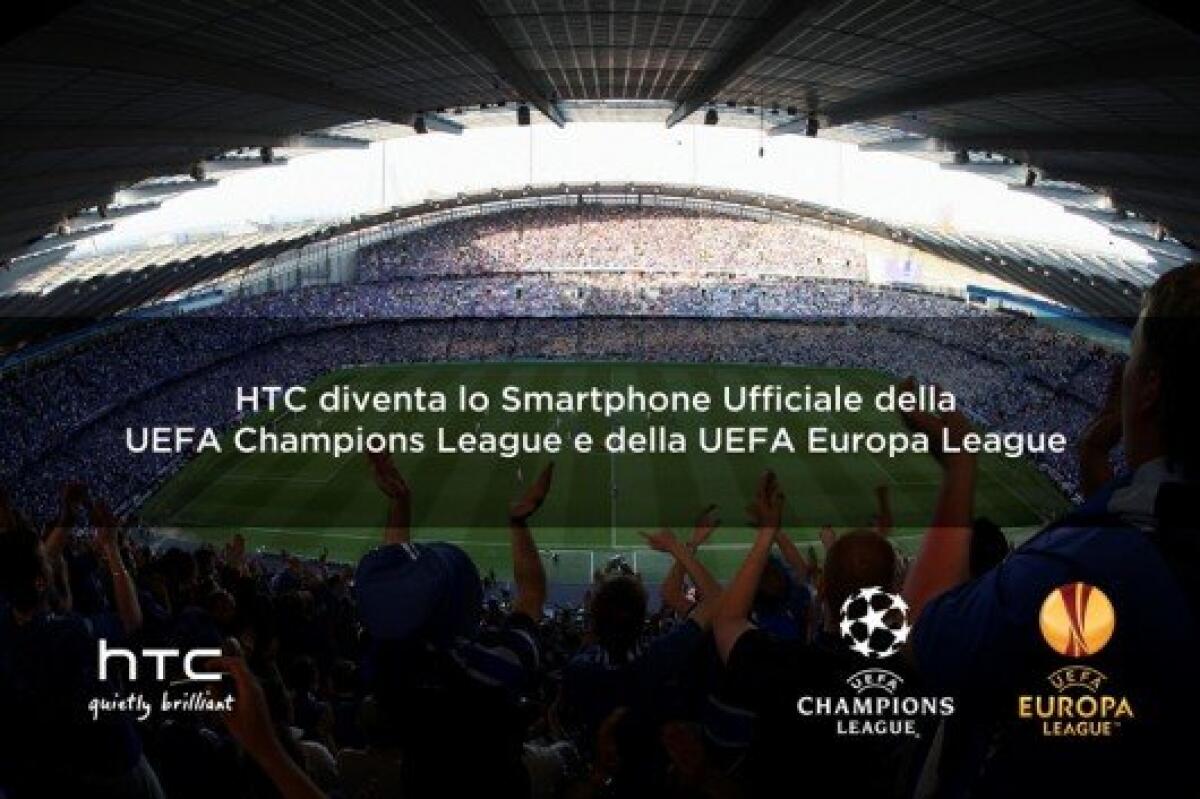 HTC partner e fornitore ufficiale della UEFA Champions League e UEFA Europa League - 