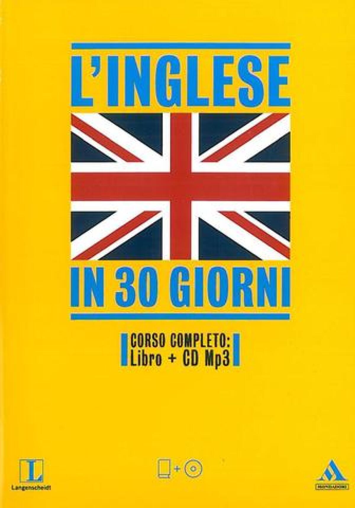 L'inglese in 30 giorni (2012): MP3 + Ebook per imparare l'inglese facilmente - 