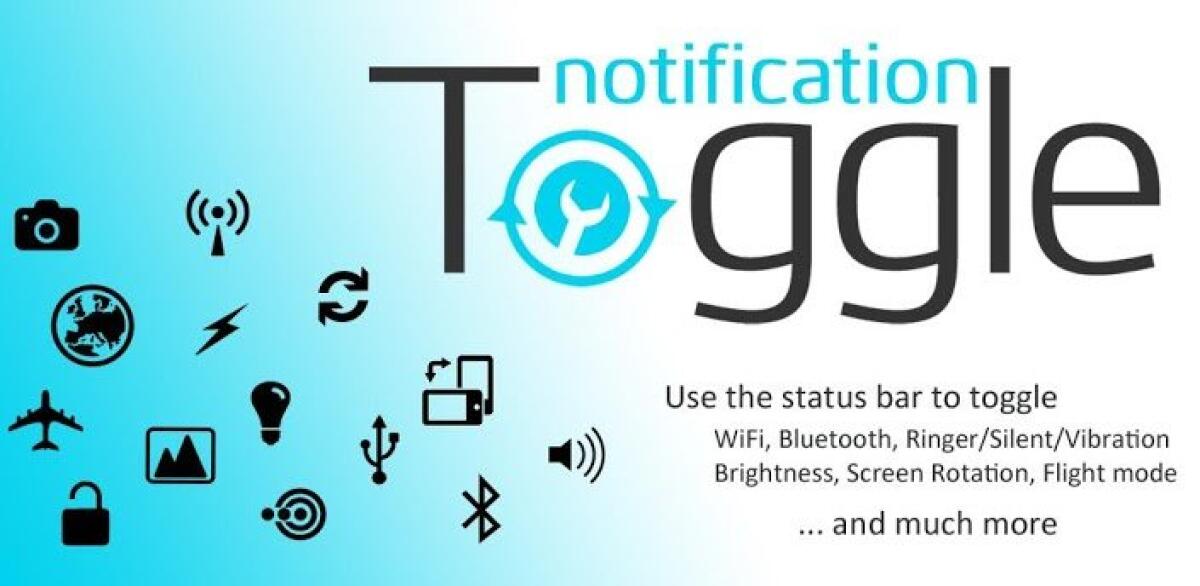 Notification Toggle Premium APK, tanti swtich nella barra delle notifiche di Android - 
