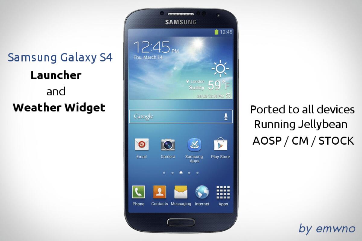 Launcher, Applicazioni e Suonerie del Galaxy S4 su Smartphone Android 4.1 o superiori - 