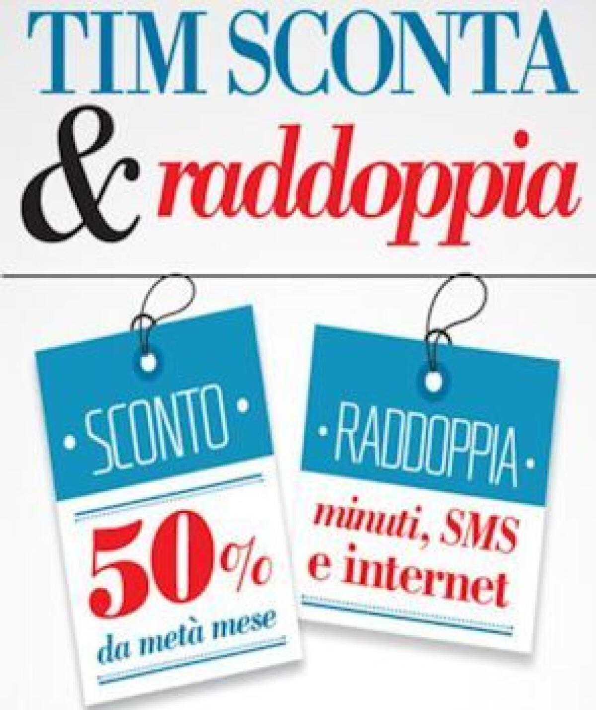 Tariffe Telefonia: TIM annuncia le nuove offerte "Sconta" e "Sconta&Raddoppia" - 