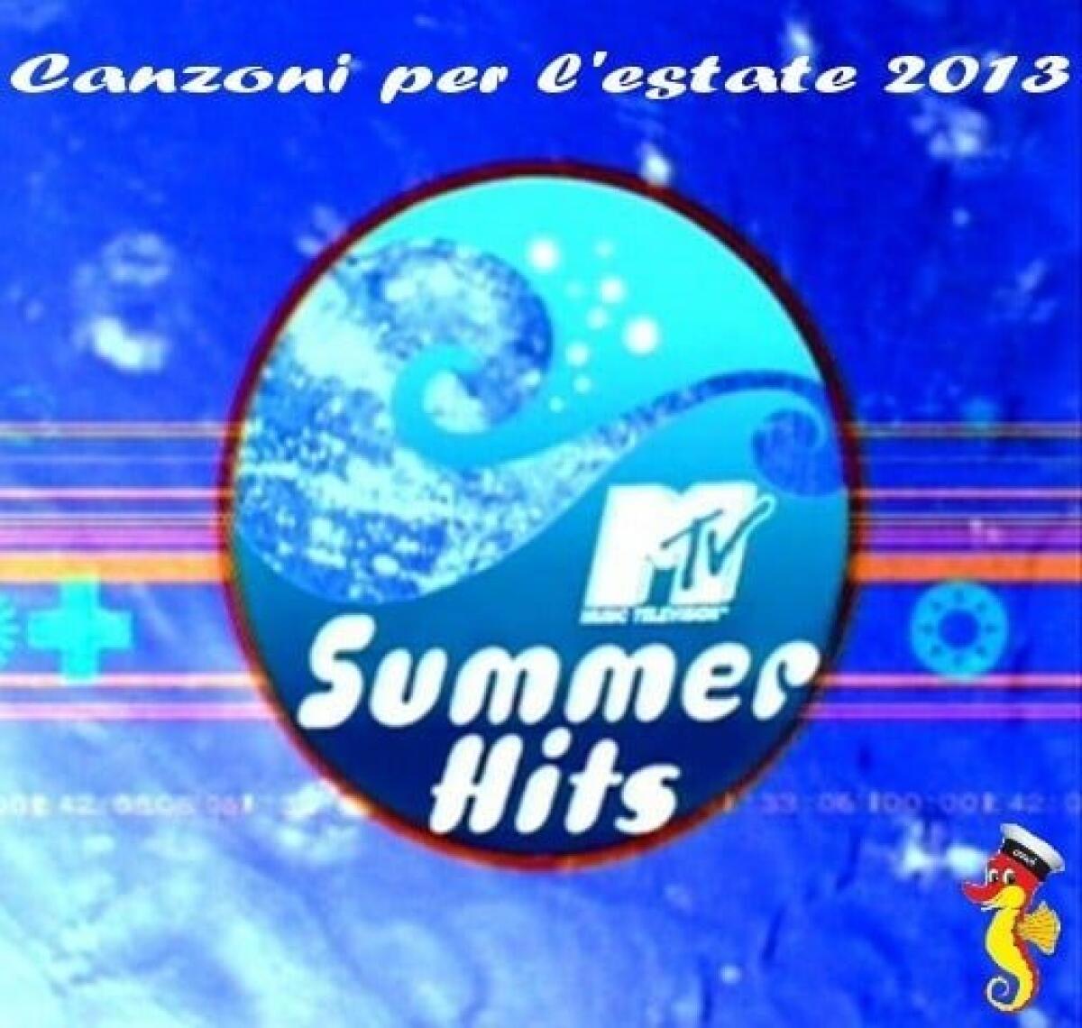Nuovi Album da Ascoltare: MTV Summer Hits (Canzoni estate 2013) dal 15 al 22 Giugno - 