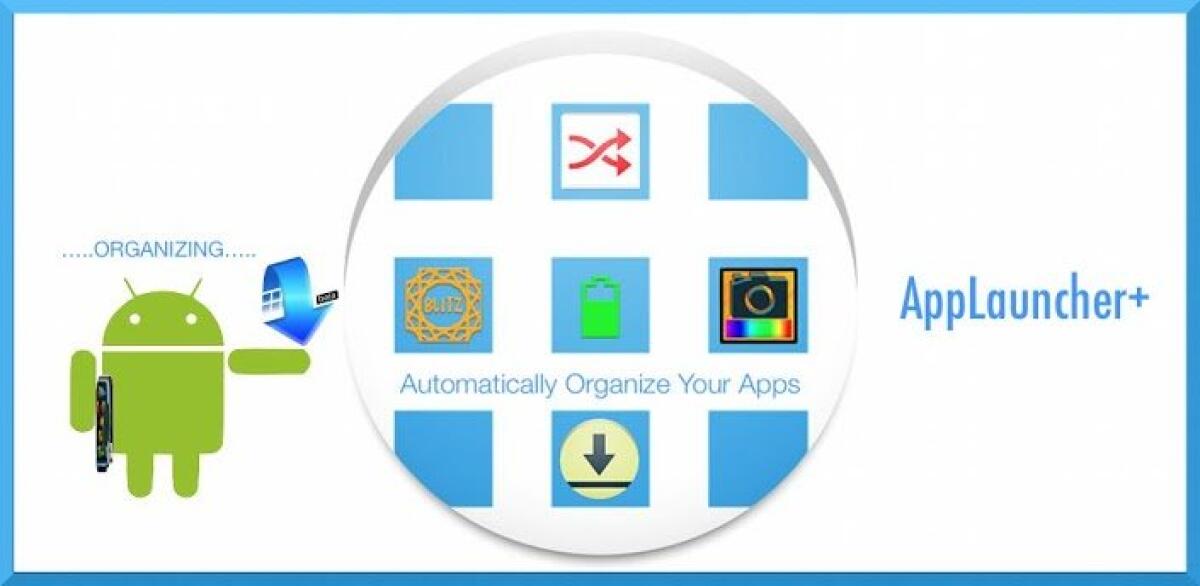 App Launcher+: Organizza le tue applicazioni Android come le categorie del Google Play Store - 