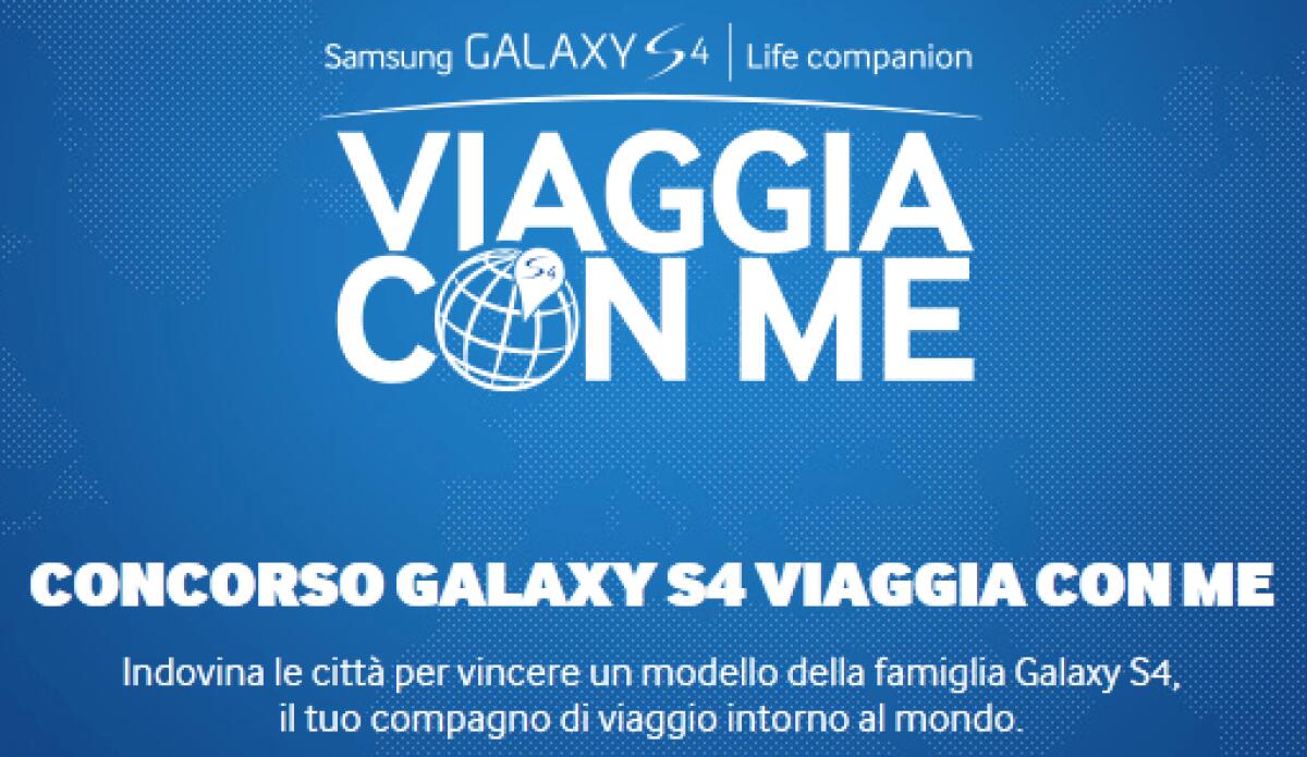 Vinci Galaxy S4: Il Nuovo Concorso di Samsung - 