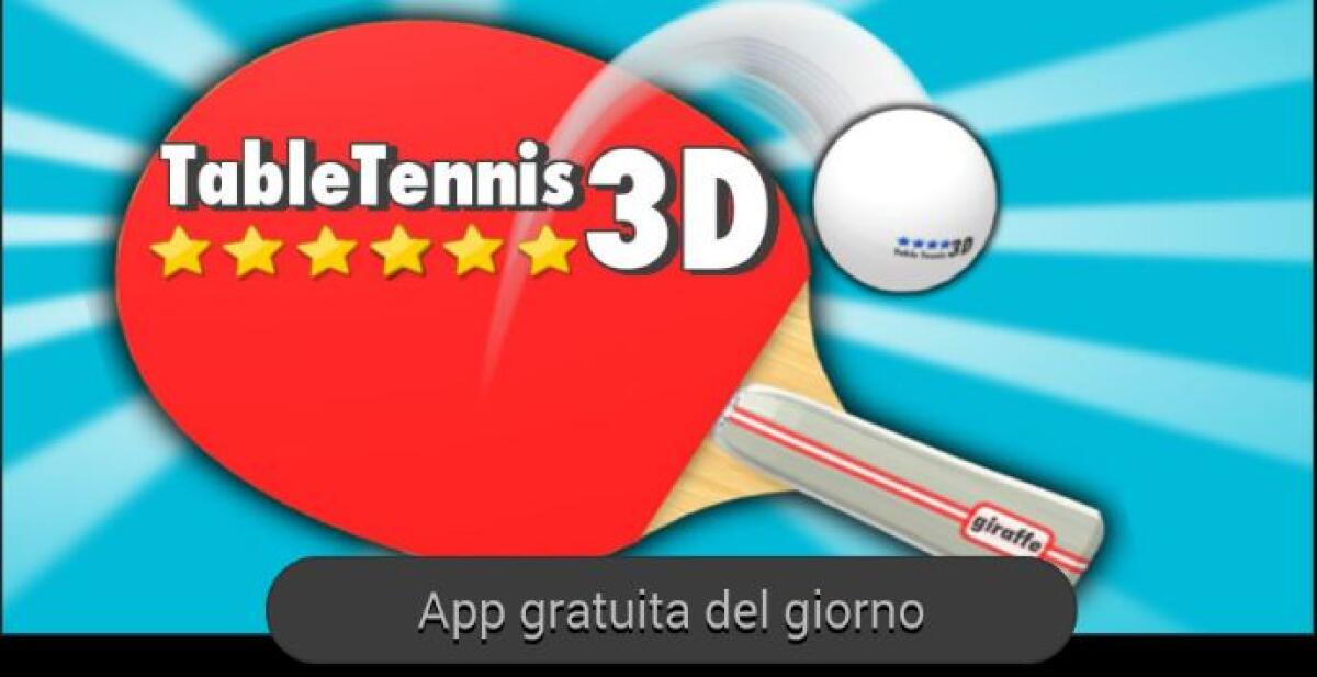 Amazon App Shop regala Tennis da Tavolo 3D, gioco da scaricare gratis per Android - 