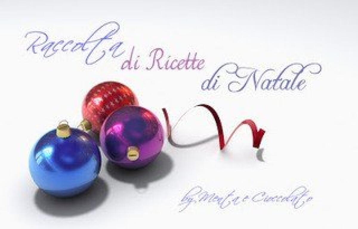 Raccolta Ricette di Natale da scaricare gratis: i migliori piatti da preparare per le Feste Natalizie - 
