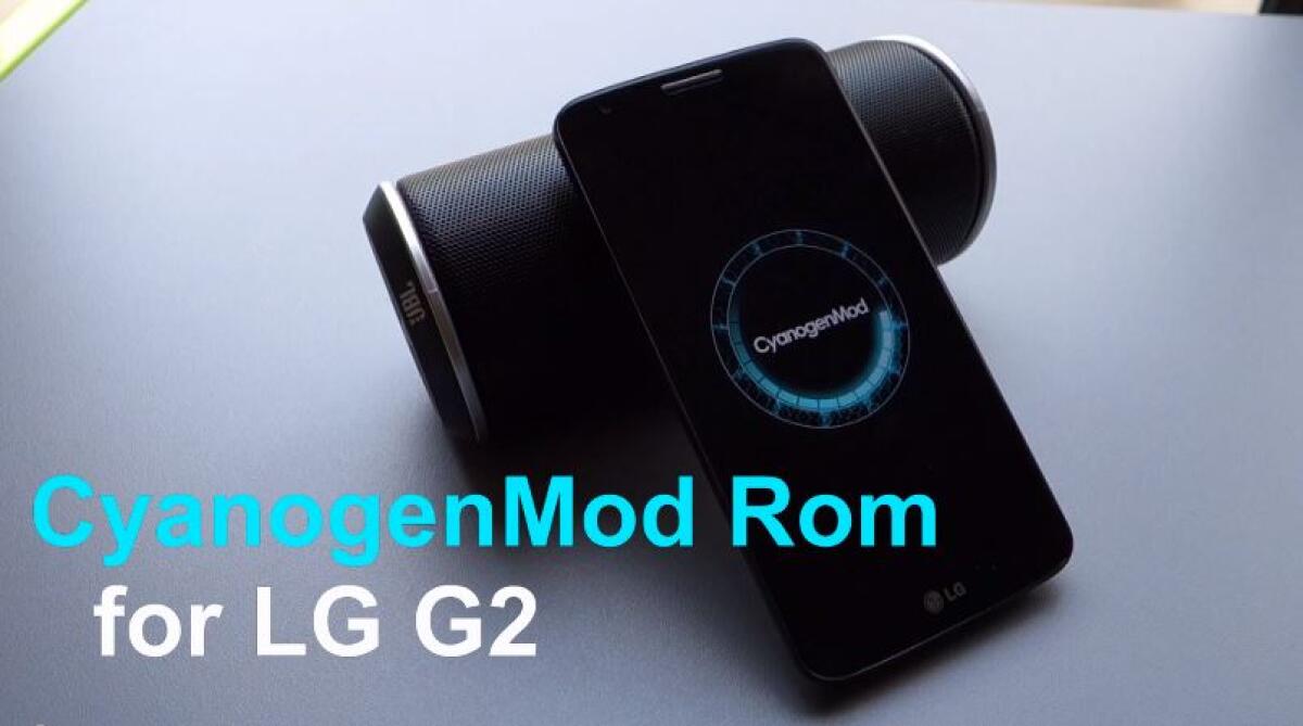 Come installare e scaricare il firmware CyanogenMod 10.2 M1 su LG G2 - 