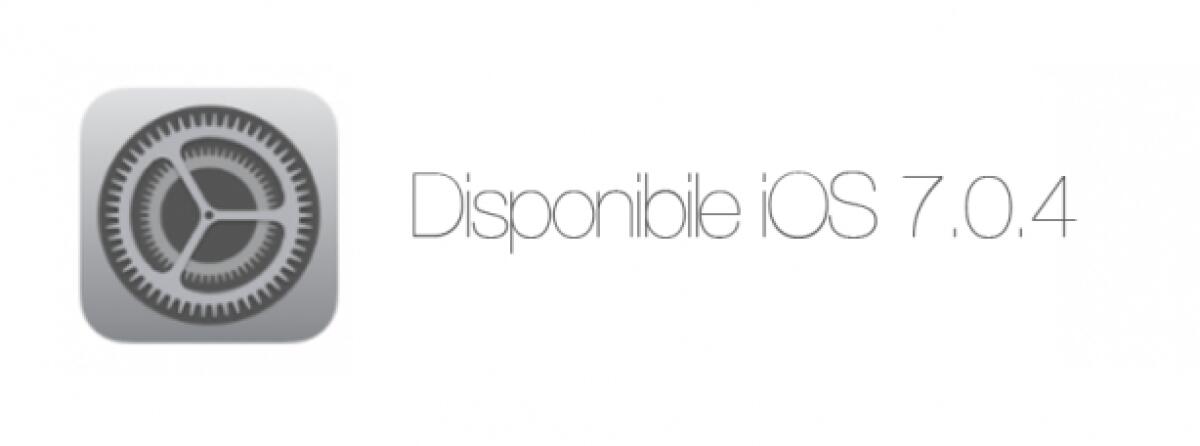 Download iOS 7.0.4 per iPhone, iPod touch e iPad [LINK DIRETTI] - 