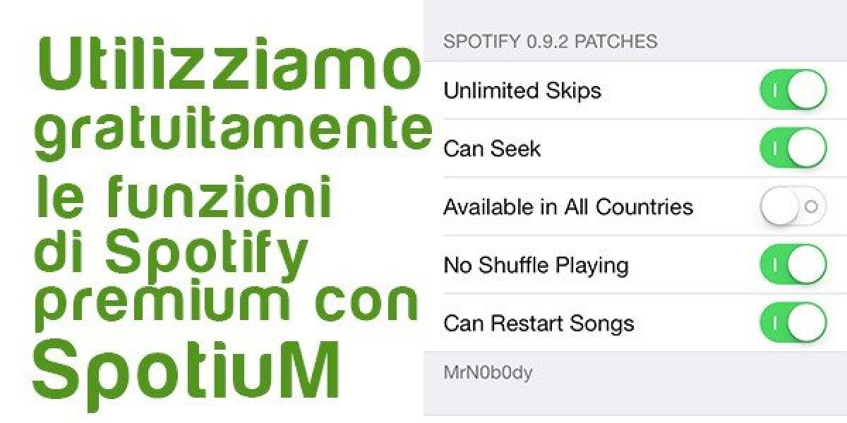 E' possibile usare Spotify Premium su iPhone, iPad e iPod senza pagare e completamente gratis? - 