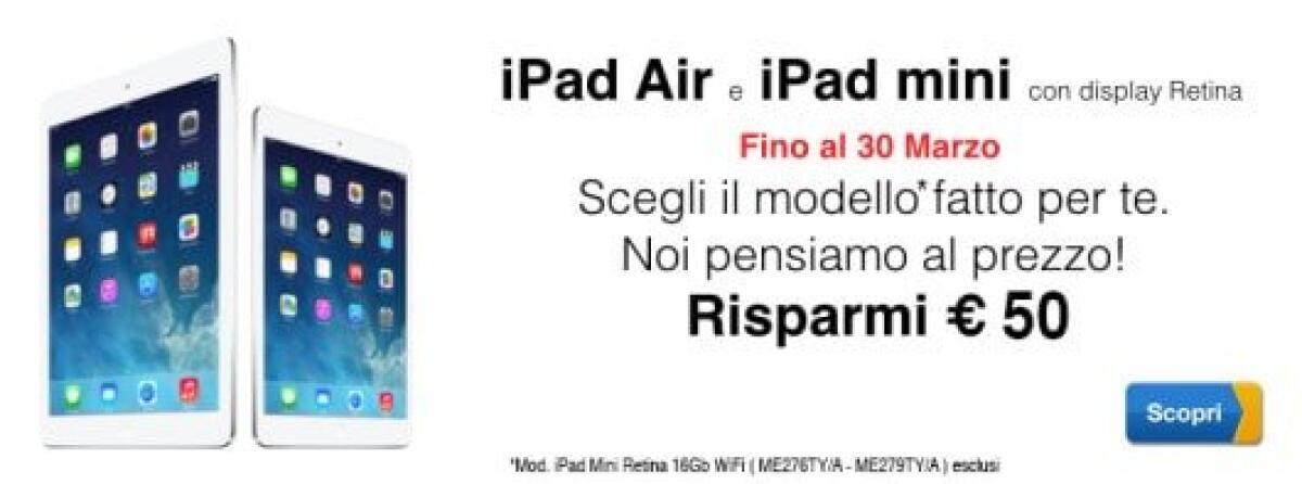 Super Offerta Euronics: iPad Air e iPad Mini 2 con Retina Display  scontati di 50 euro - 