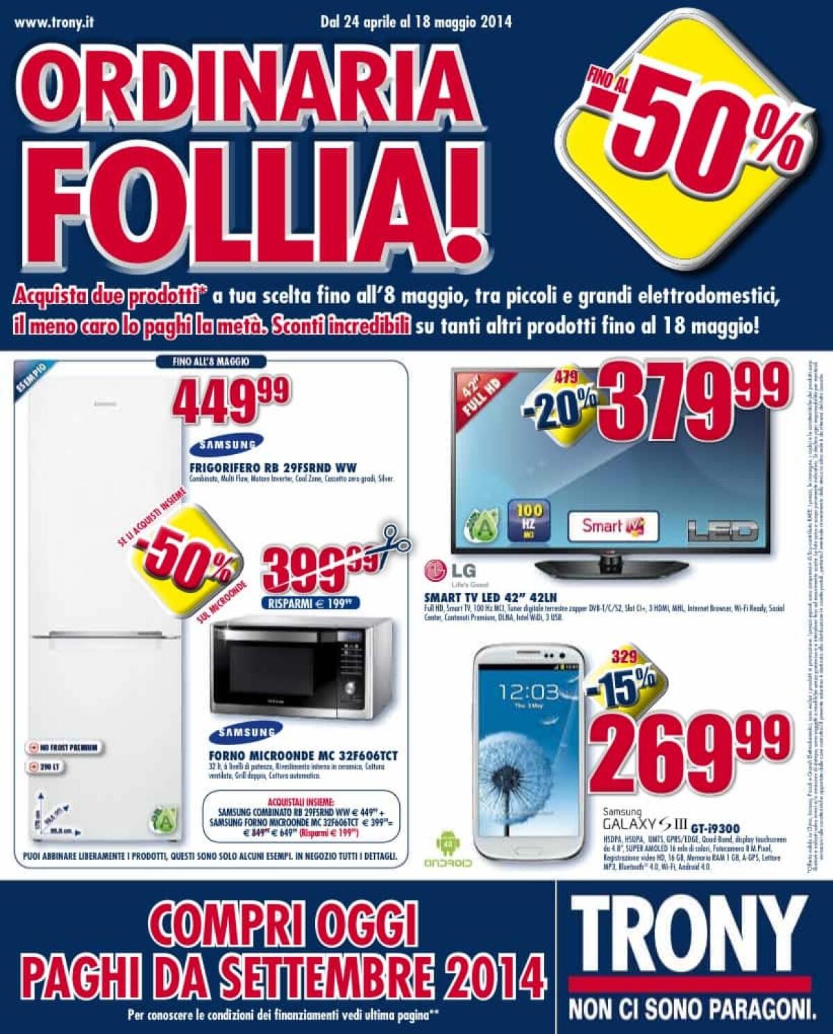 Ordinaria Follia nell'ultimo Volantino Trony [Sfoglia Volantino Trony] - 