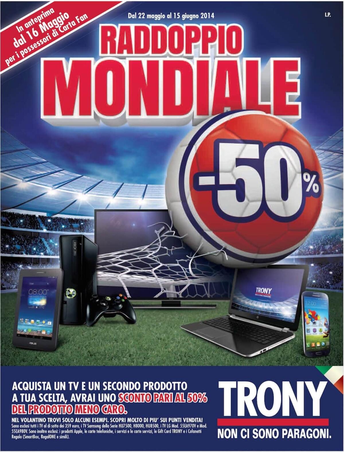 [Sfoglia Volantino Trony] Ecco il super Volantino di Trony con la promo "Raddoppio Mondiale" - 