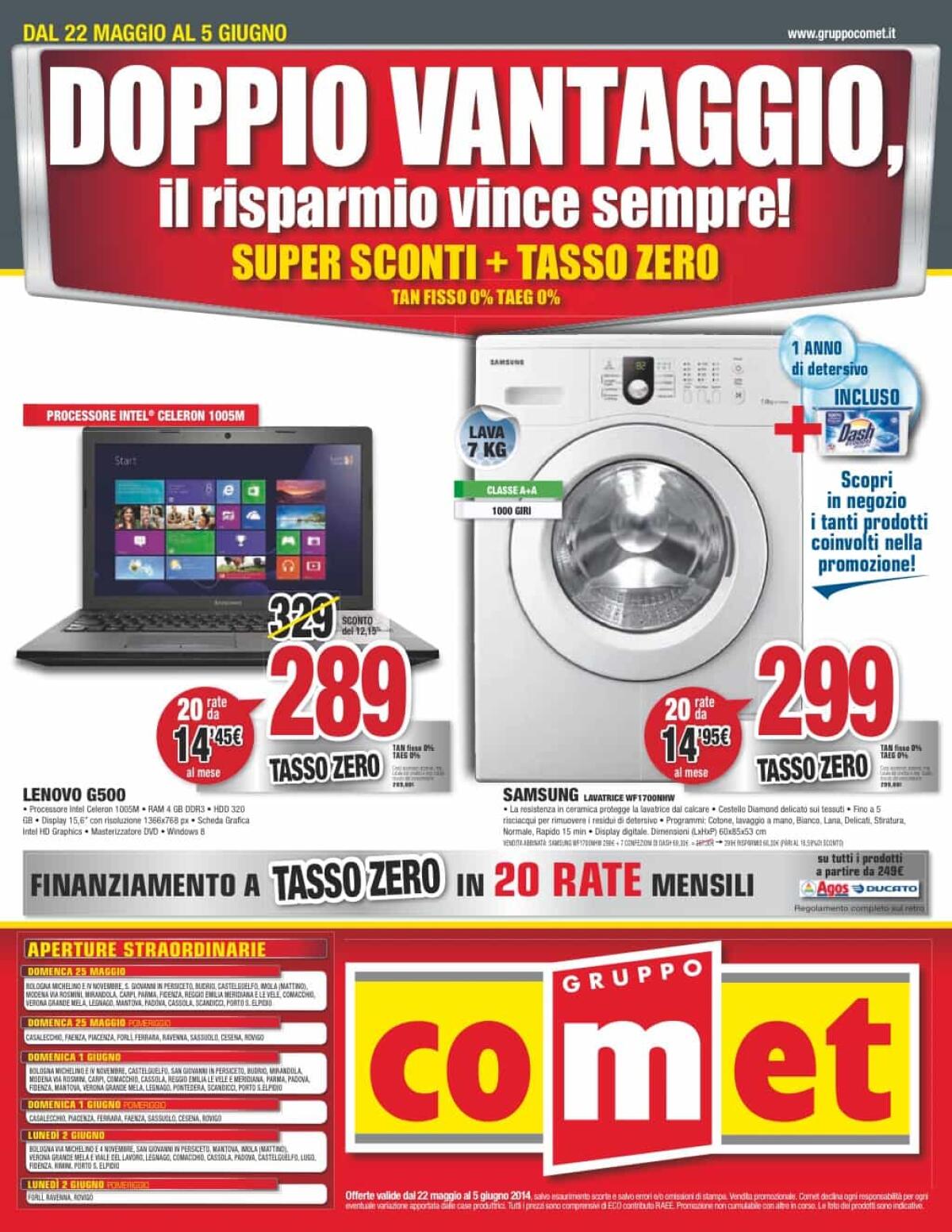 [Sfoglia Volantino Comet] Comet lancia il "Doppio Vantaggio" con forti sconti e tasso 0 - 