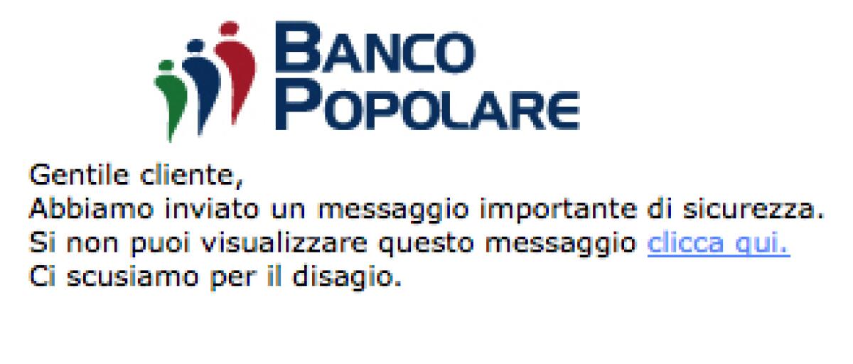 Nuovo Tentativo di Phishing: "servizio_clienti@bancopopolare.it" Aggiungiamolo ai messaggi di posta indesiderata! - 