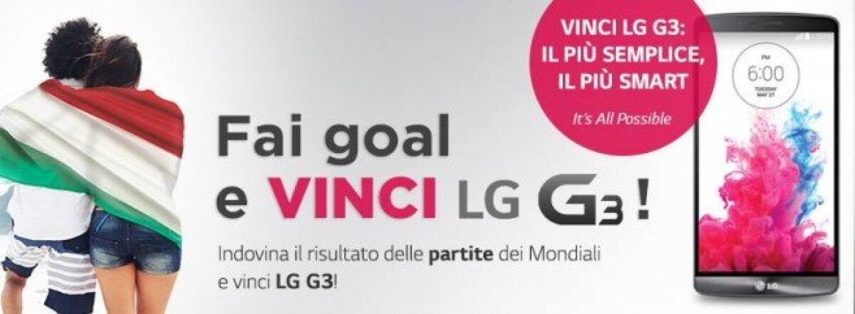 Nuova promozione LG: indovina i risultati dei Mondiali 2014 e vinci LG G3 - 