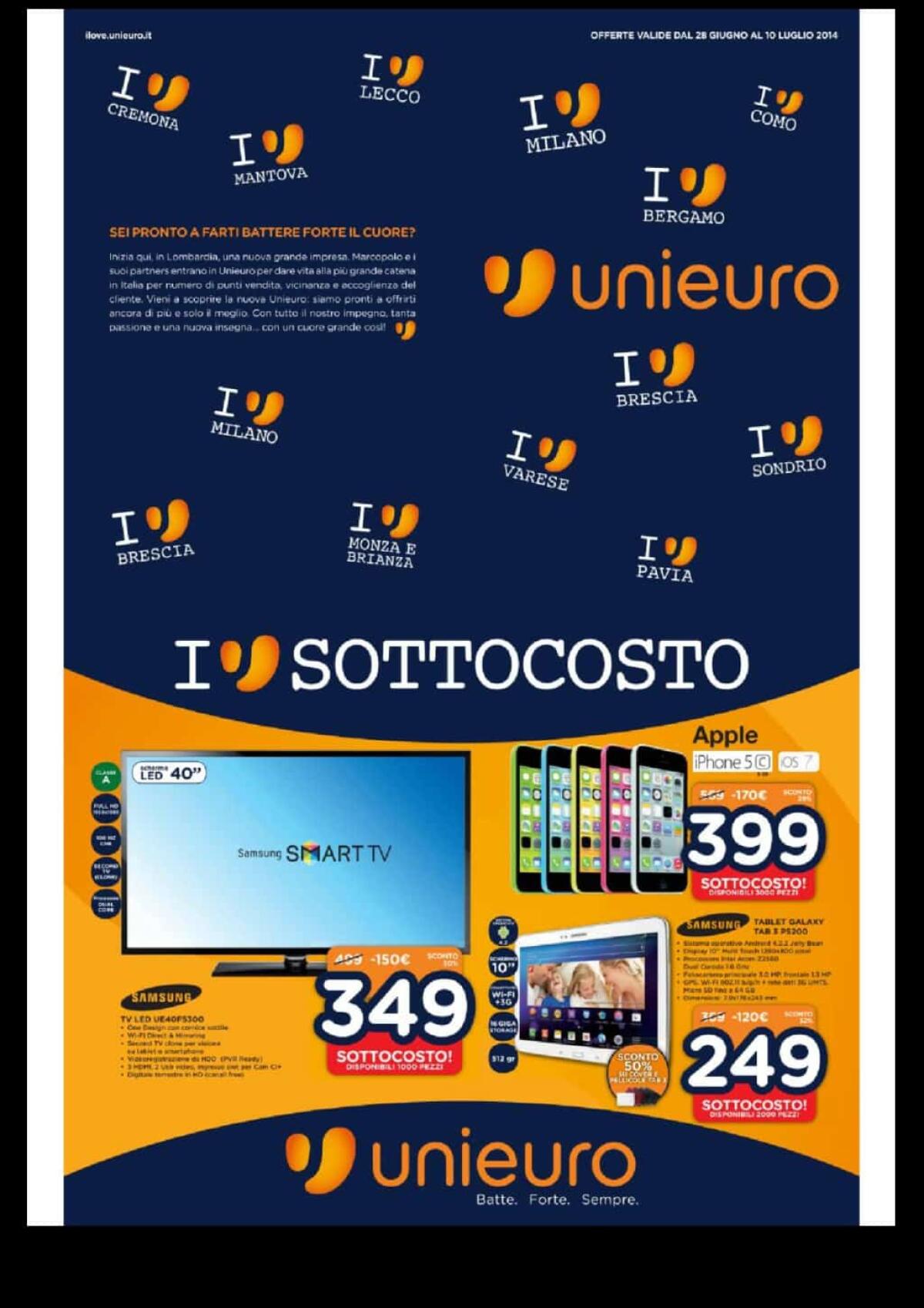 [Sfoglia Volantini] SOTTOCOSTO UniEuro nell'ultimo volantino - 