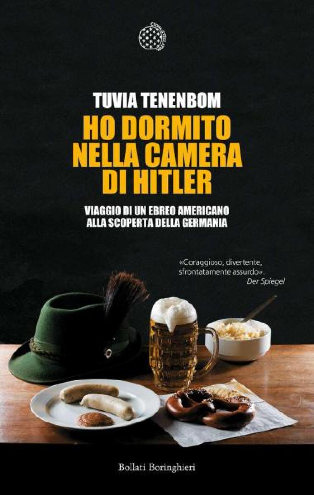 Nuovi ebook da leggere: Tuvia Tenenbom - Ho dormito nella camera di Hitler (2014) - 