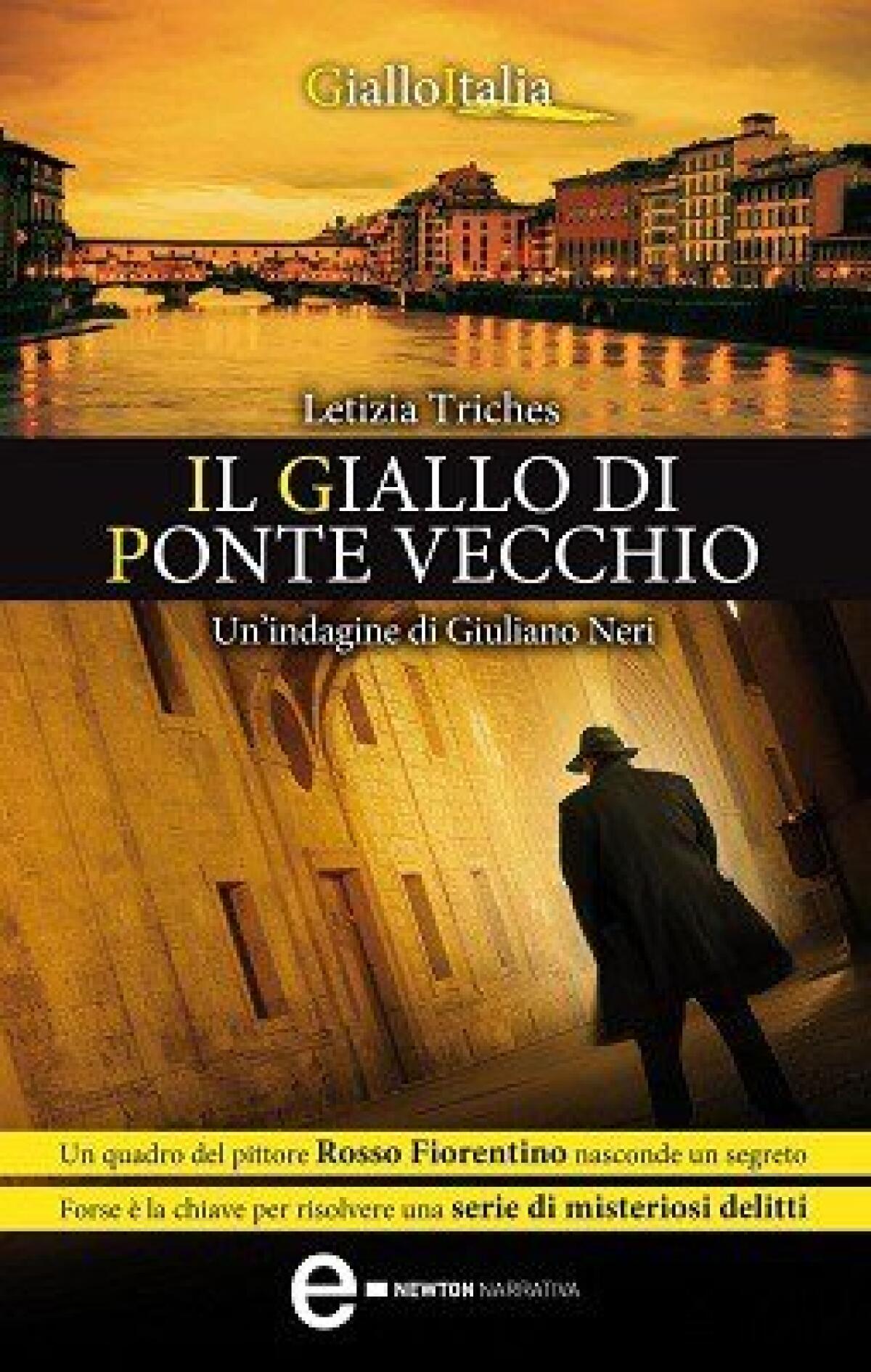 Nuovi ebook da leggere: Letizia Triches - Il giallo di Ponte Vecchio (2014) - 