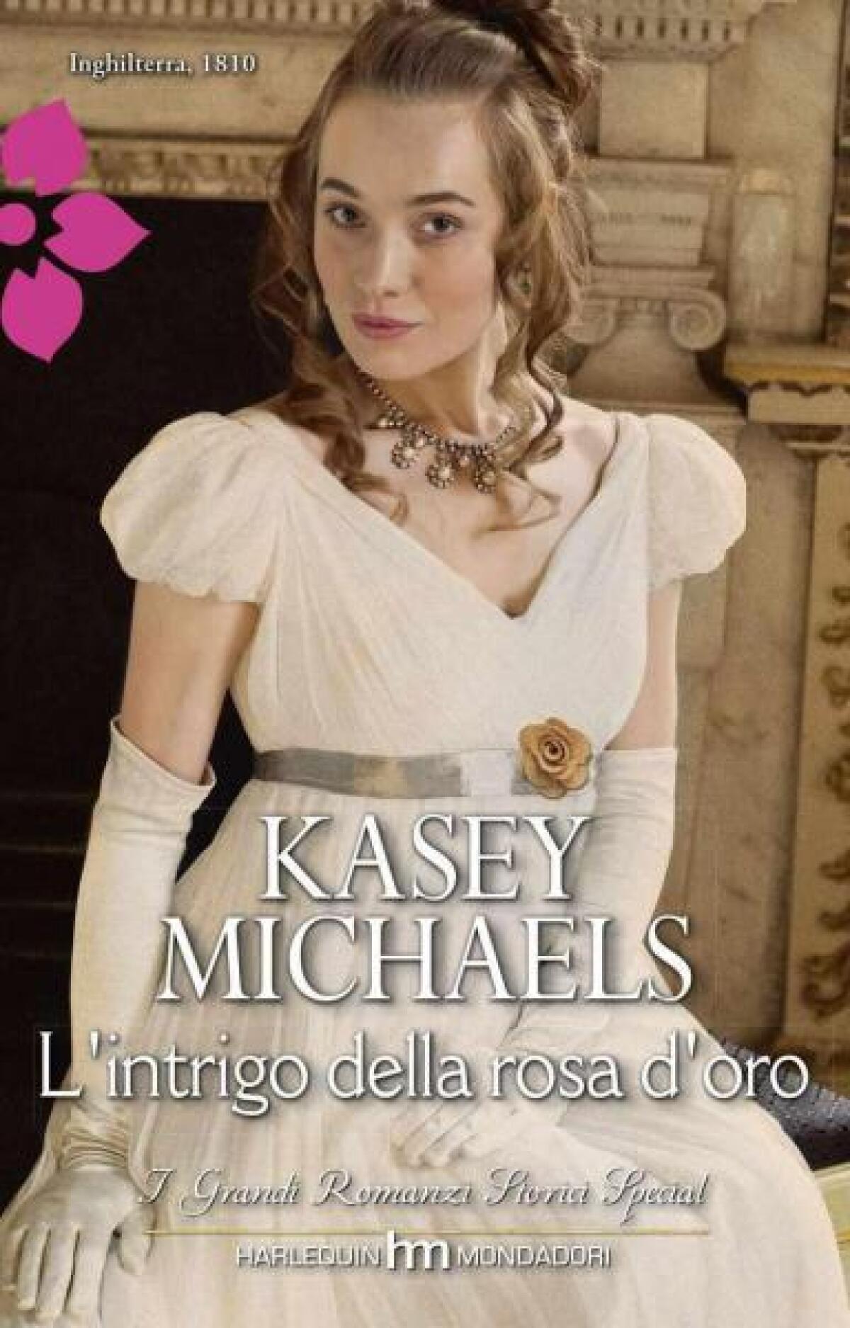 Nuovi ebook da leggere: Kasey Michaels - L'intrigo della rosa d'oro (2014) - 