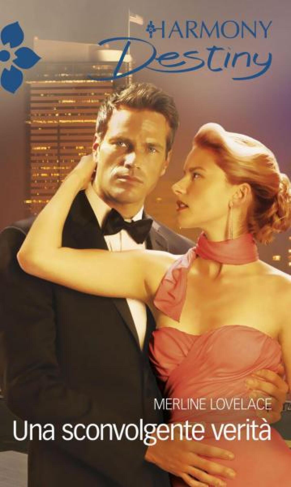 Nuovi ebook da leggere: Merline Lovelace - Una sconvolgente verità (2014) - 