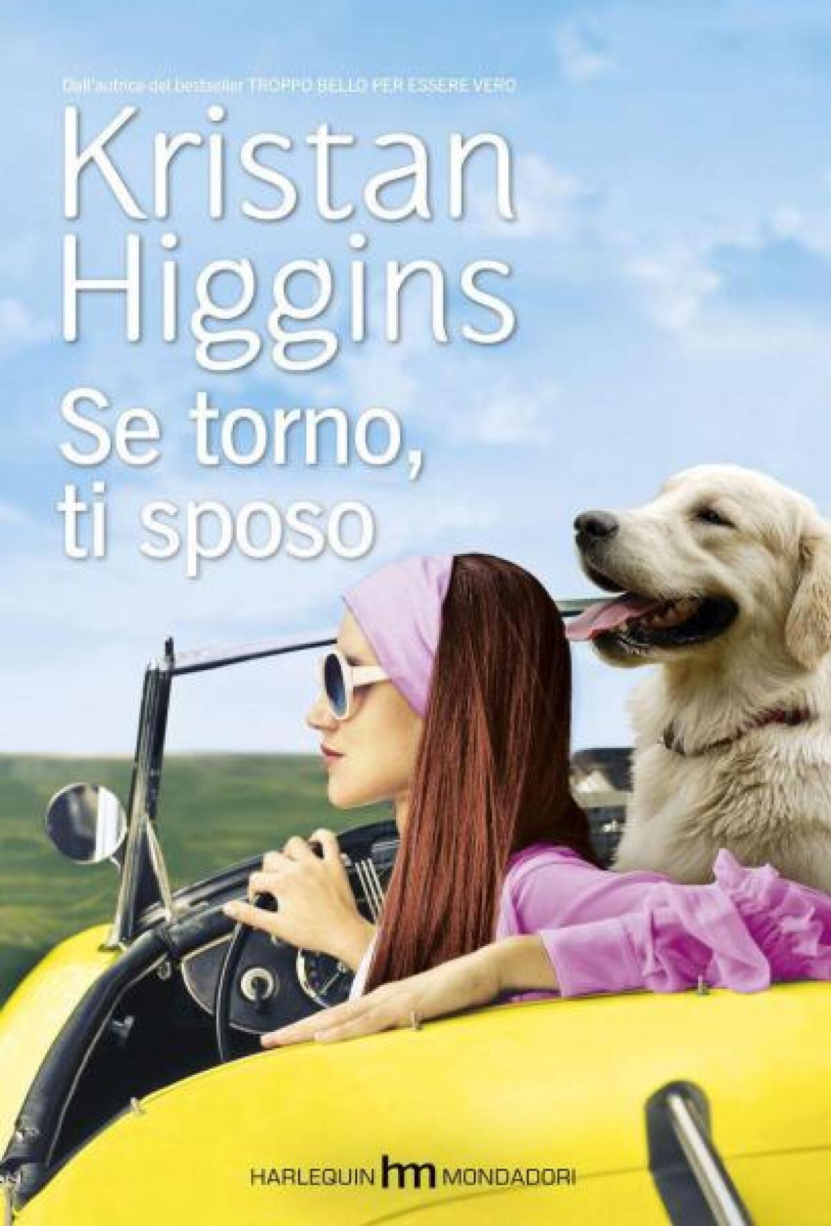 Nuovi ebook da leggere: Kristan Higgins - Se torno, ti sposo (2014) - 