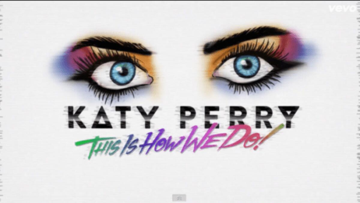 Katy Perry, This is How We Do: testo, parole, traduzione e video - 