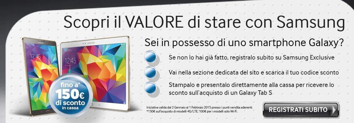 Promozioni Samsung: Come ottenere 150 euro di sconto sull'acquisto di un Galaxy Tab S - 