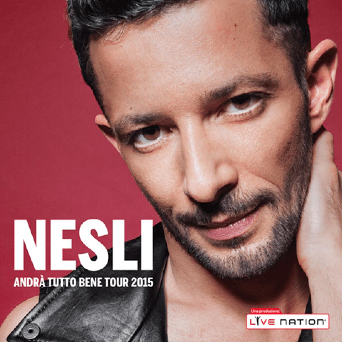 Nesli, Andrà tutto bene Tour 2015: date, scaletta, dove comprare biglietti - 
