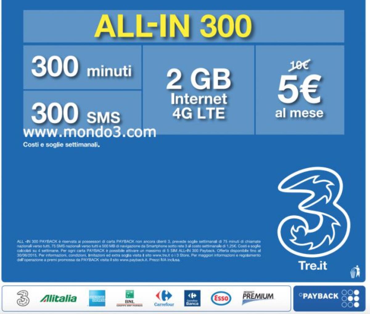 All-In 300 di 3 Italia: 300 min/SMS e 5GB a 10€ al mese - 