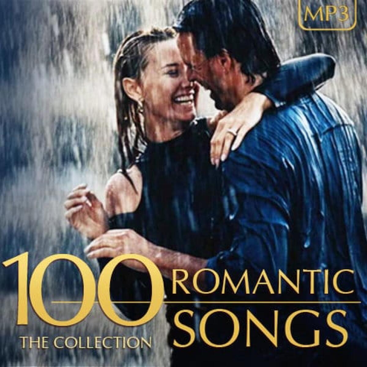 Le 100 canzoni più romantiche di Sempre - 