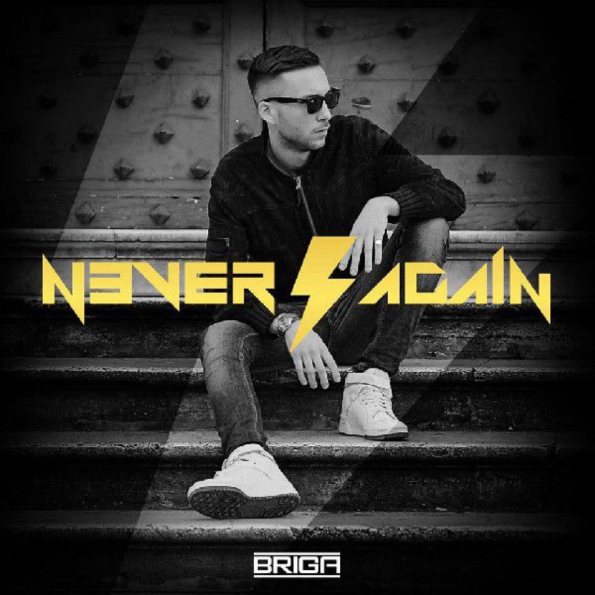 Briga, Never Again: copertina e tracklist del nuovo album - 