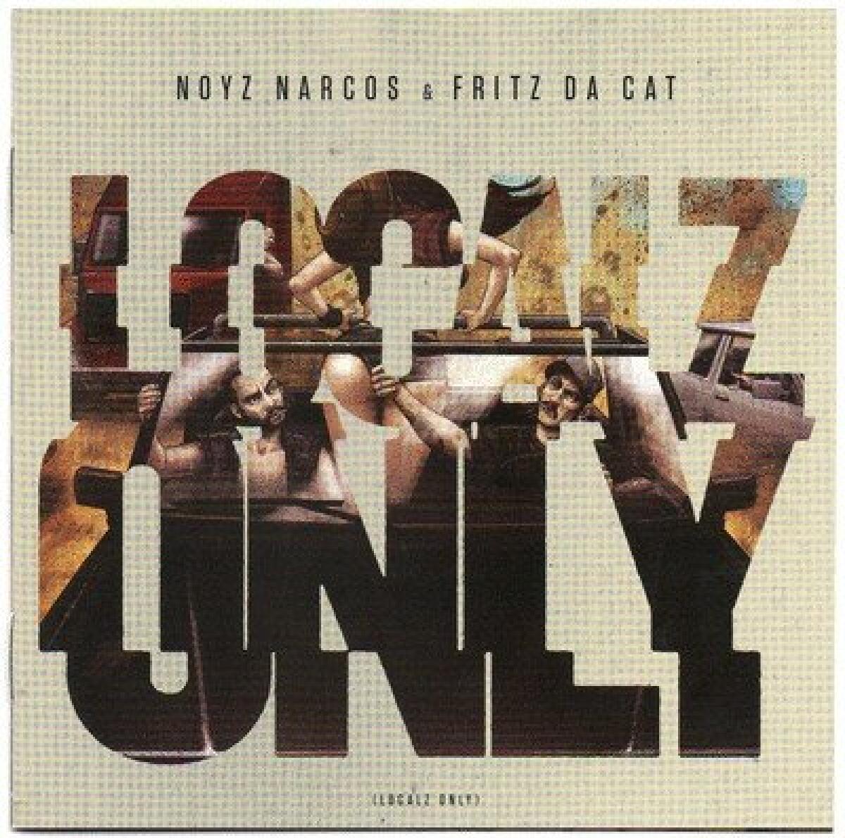 Album Noyz Narcos & Fritz Da Cat - Localz Only Download su iTunes - 