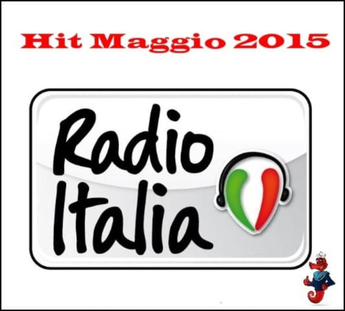Hit Radio Italia Maggio 2015 - 