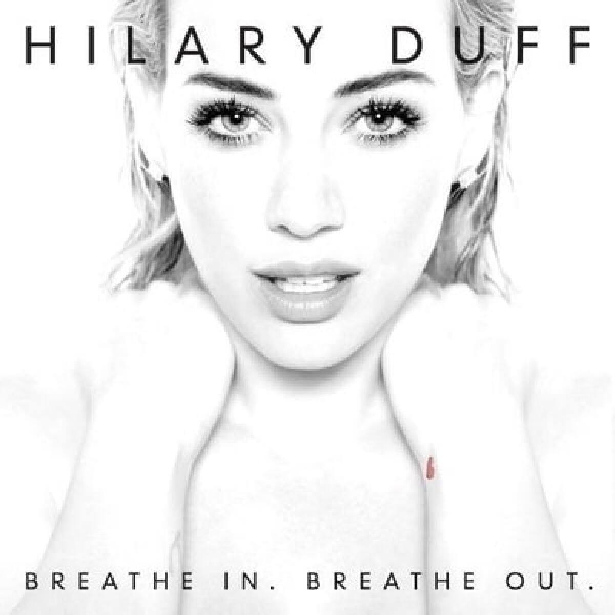 Album Hilary Duff - Breathe In. Breathe Out Download su iTunes - 