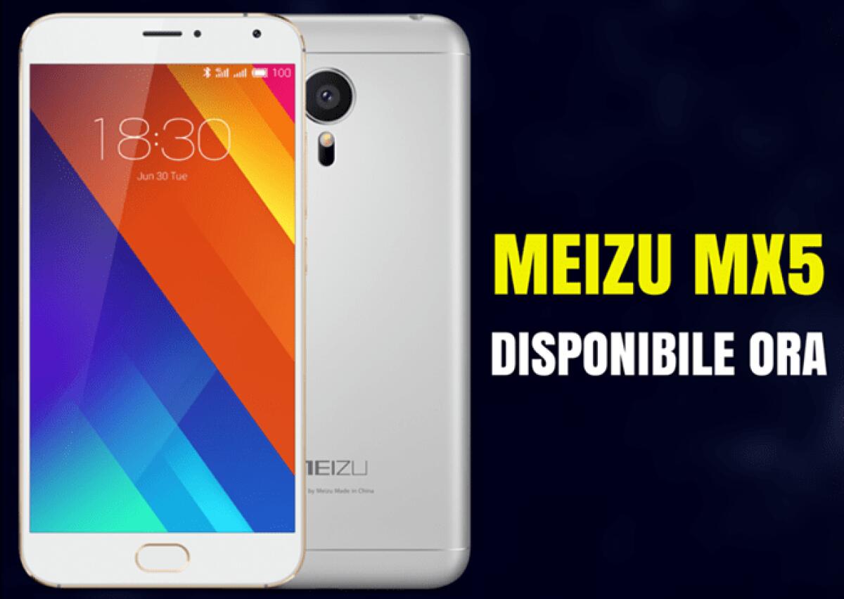 Comprare Meizu MX5 in Italia a 399€: ecco come e dove - 