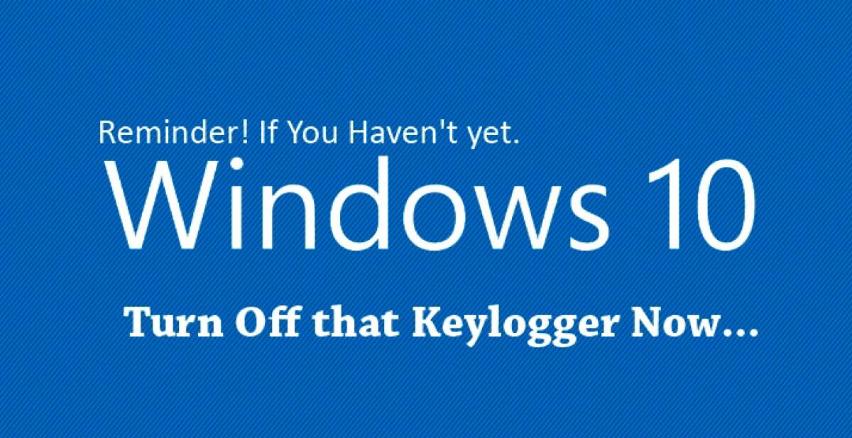 INCREDIBILE Keylogger preinstallato in Windows 10 Ecco come Disattivarlo! - 