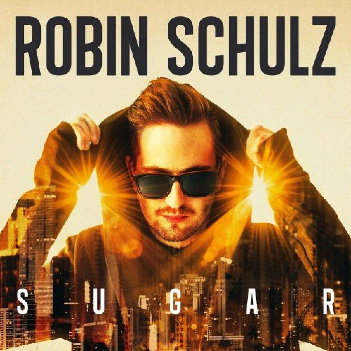 Album Robin Schulz - Sugar Download su iTunes - 