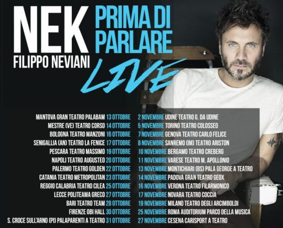 Prima di Parlare Tour 2015 di Nek: ecco la scaletta - 