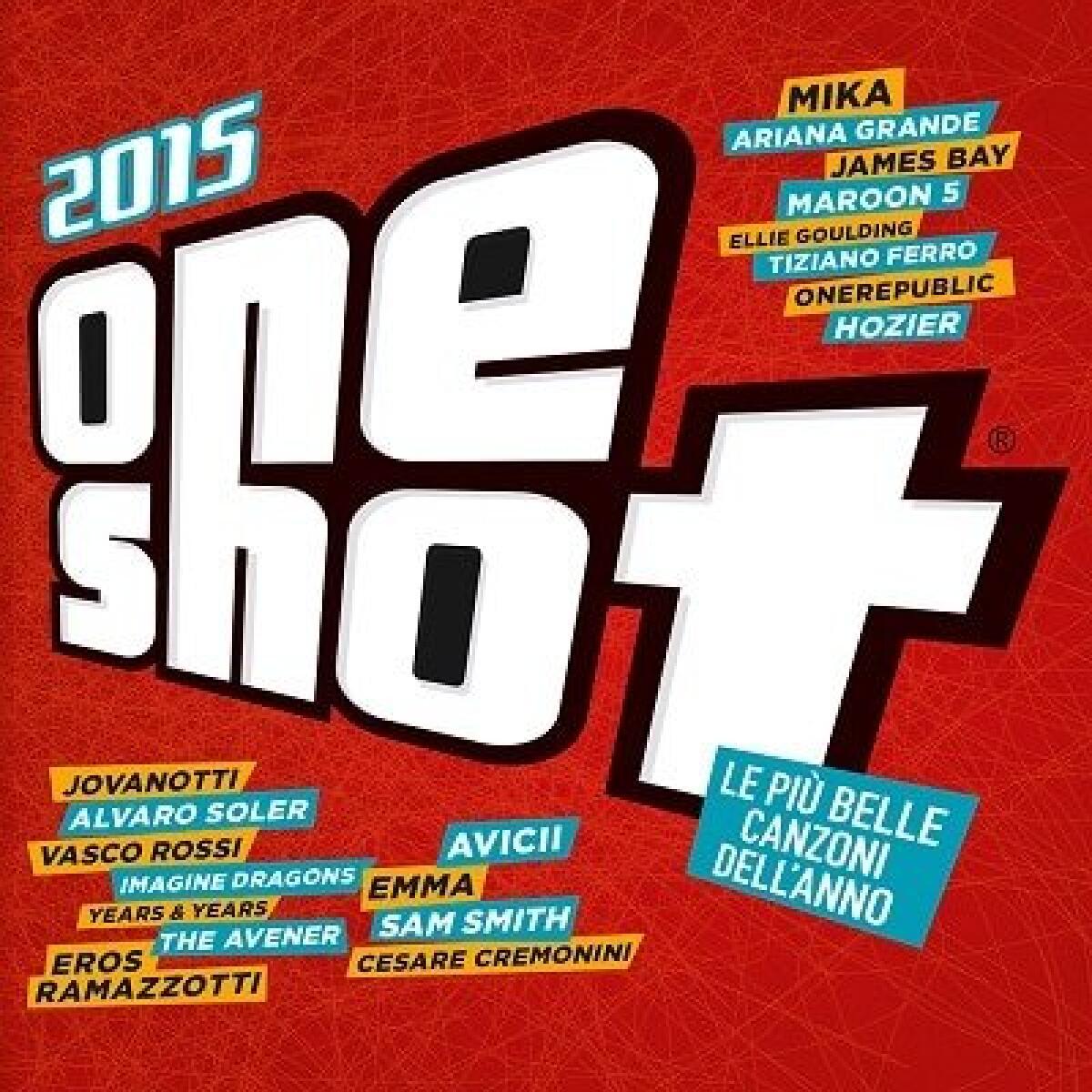Album One Shot 2015 Download su iTunes | Migliori Canzoni del 2015 - 