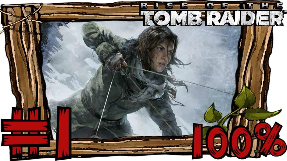 Repair your pc: Rise of the Tomb Raider Walktrough Part 1 | Video - 