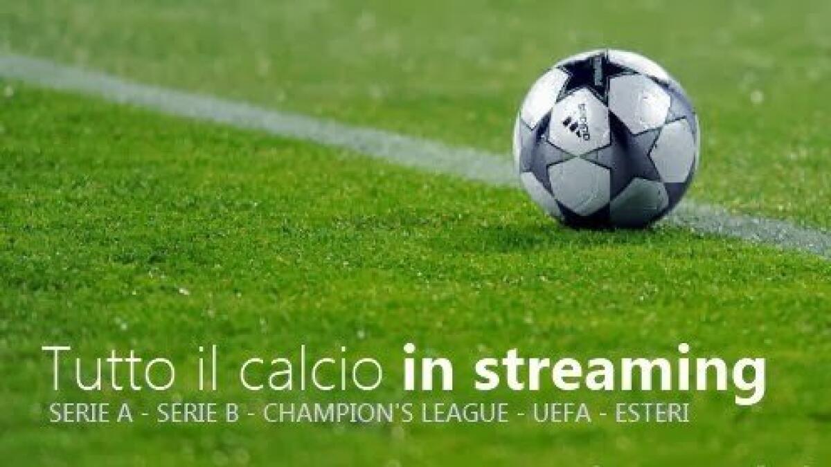 Streaming calcio: come seguire le partite in diretta - 