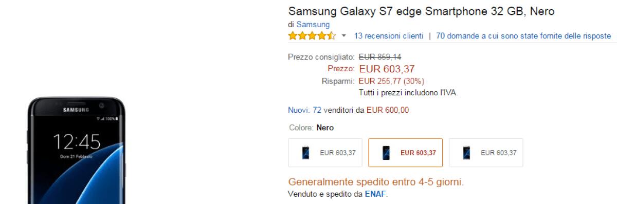 Offerte Incredibili Galaxy S7 a 541 euro e Galaxy S7 Edge a 614 euro - 