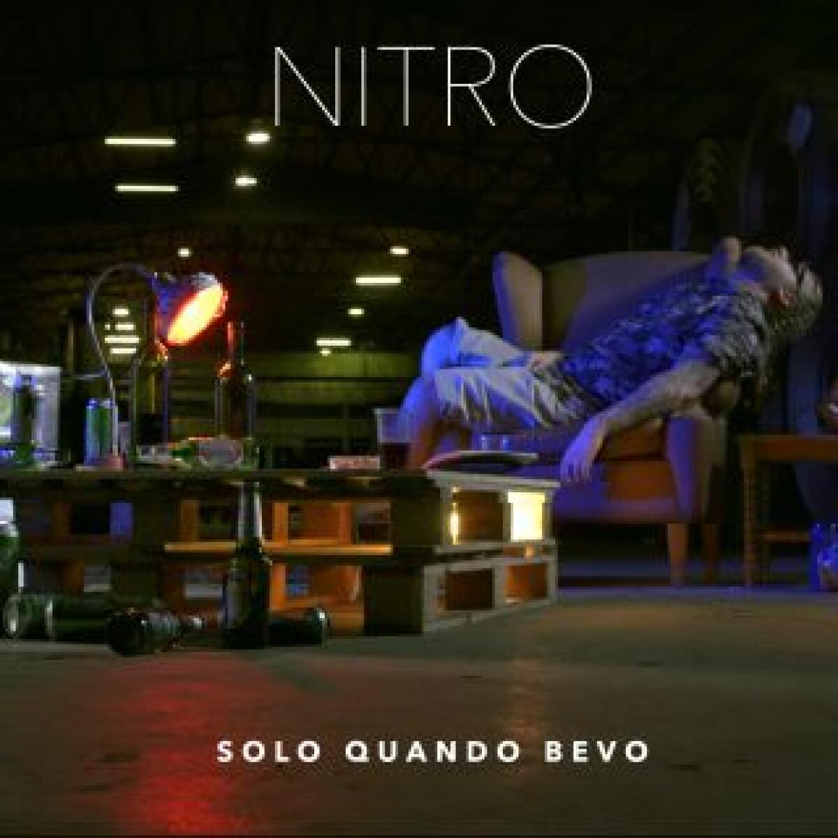 Nitro, Solo Quando Bevo: testo, parole e video ufficiale - 