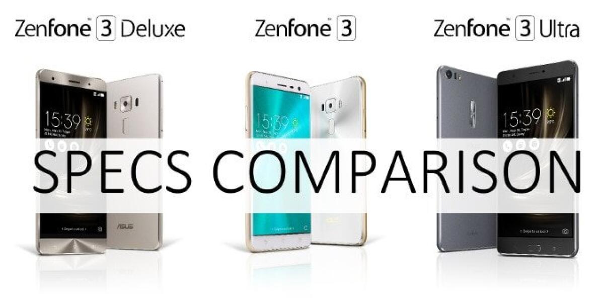 Confronto: Asus Zenfone 3 vs Zenfone 3 Deluxe vs Zenfone Ultra - 