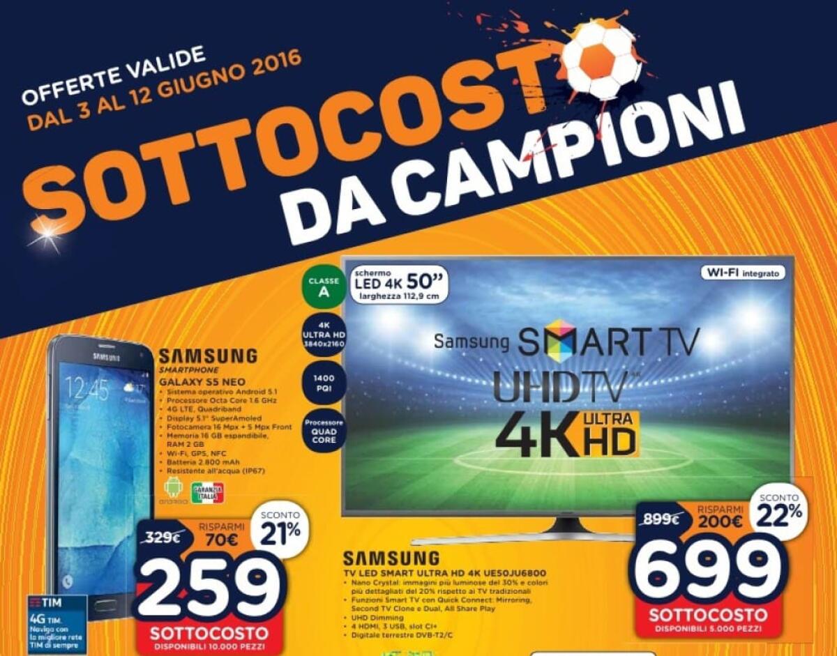Volantino Unieuro “Sottocosto da Campioni” dal 3 al 12 Giugno 2016 - 